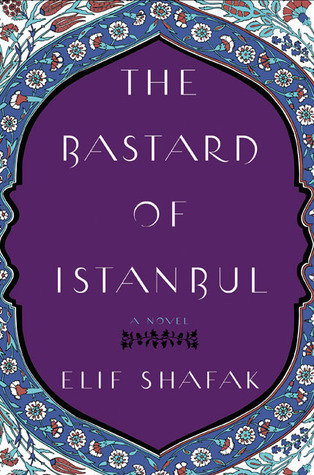 The Bastard of Istanbul book by Elif Shafak