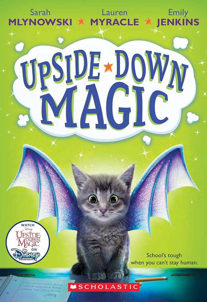 Upside-Down Magic #1: Upside-down Magic book by Sarah Mlynowski