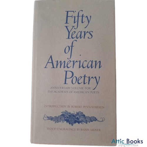 Fifty Years of American Poetry : Anniversary Volume for the Academy of American Poets