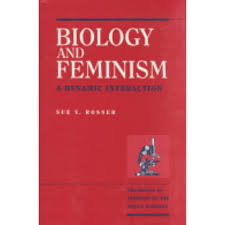 Biology & Feminism : a Dynamic Interaction : The Feminist Impact on the Arts and Sciences