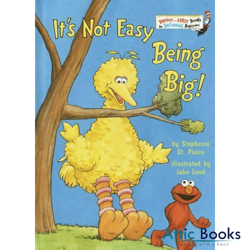 It's Not Easy Being Big! (Bright & Early Books)