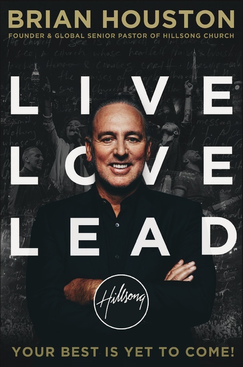 Live Love Lead book by Brian Houston