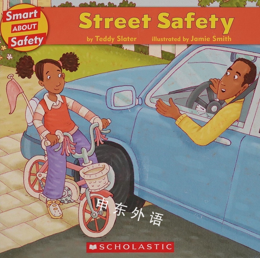 Street Safety (Smart About Safety) book by Teddy Slater