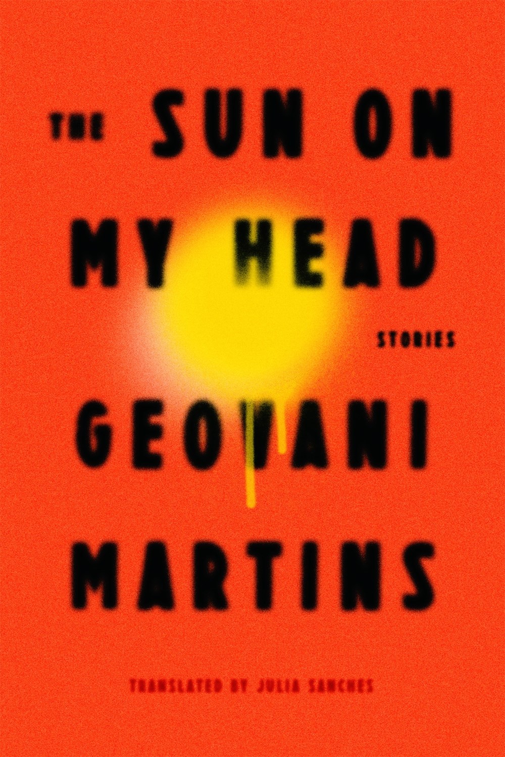 The Sun on My Head book by Geovani Martins