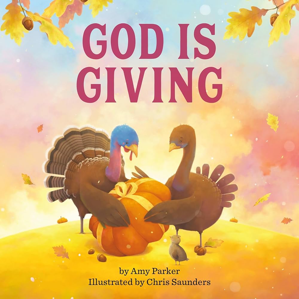 God Is Giving book by Amy Parker (Board Book)