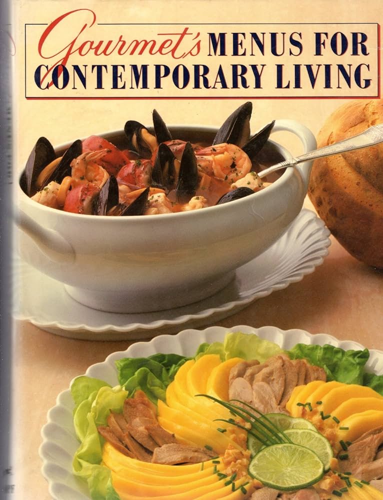 Gourmet's Menus for Contemporary Living