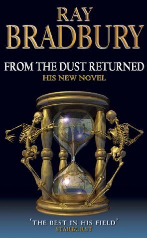 From the Dust Returned book by Ray Bradbury