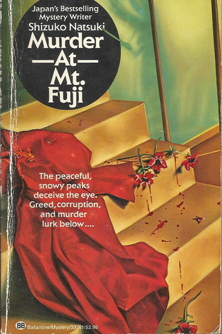 Murder at Mt. Fuji book by Shizuko Natsuki