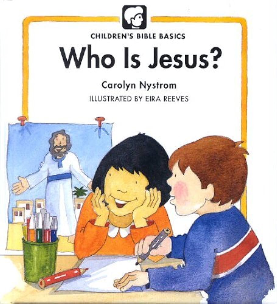 Who Is Jesus? by Carolyn Nystrom