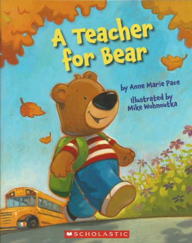 A Teacher for Bear by Anne Marie Pace