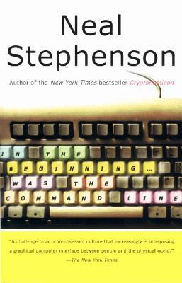 In the Beginning...was the Command Line book by Neal Stephenson