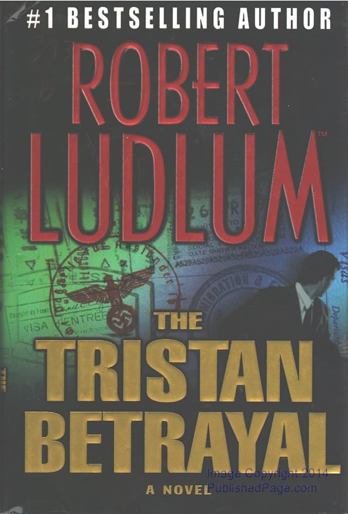 The Tristan Betrayal book by Robert Ludlum