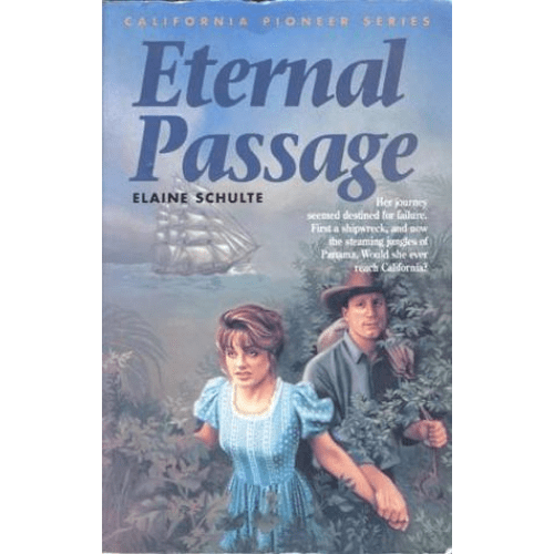 Eternal Passage by Elaine L. Schulte