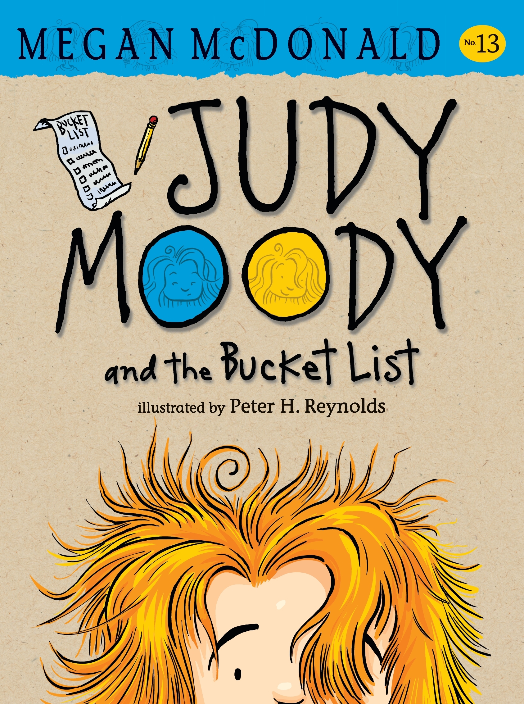 Judy Moody #13: Judy Moody and the Bucket List book by Megan McDonald