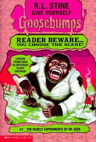 Give Yourself Goosebumps #4: The Deadly Experiments of Dr. Eeek book by R. L. Stine
