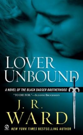 Black Dagger Brotherhood #5: Lover Unbound
