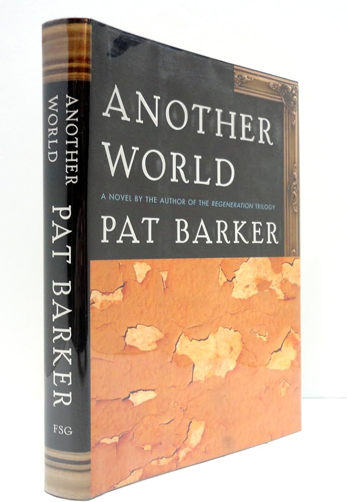 Another World book by Pat Barker