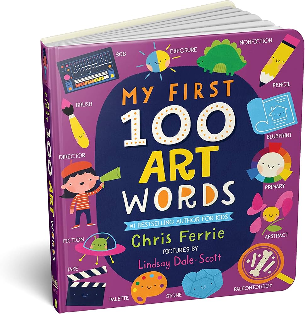 First 100 Art Words book by Chris Ferrie (Board Book)