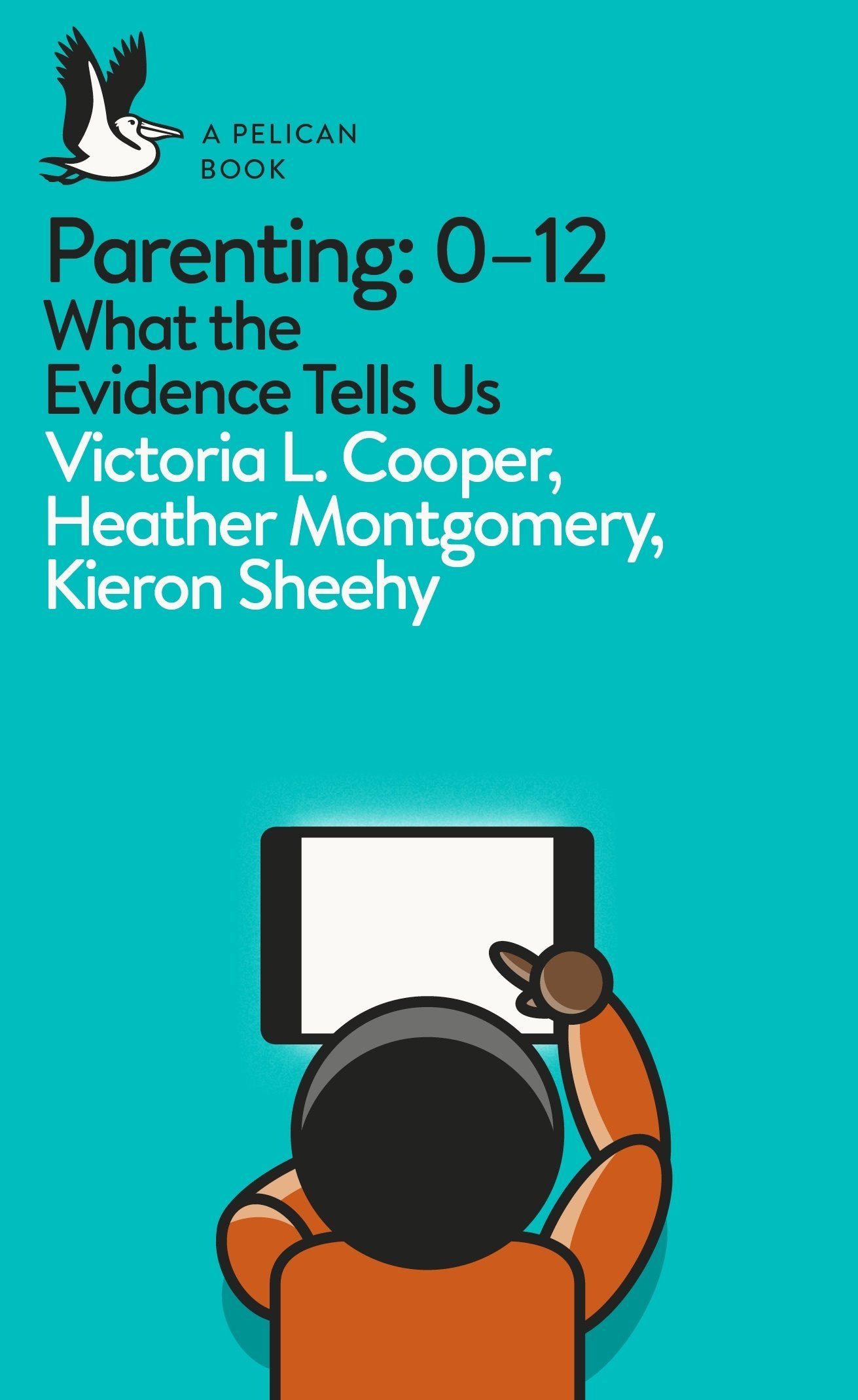 Parenting the First Twelve Years: What the Evidence Tells Us book by Victoria L. Cooper