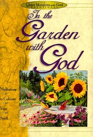 In the Garden with God book by Robert J. Exley