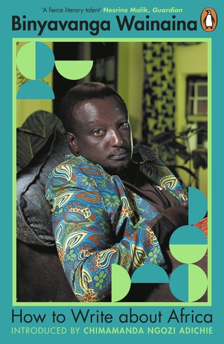 How to Write About Africa book by Binyavanga Wainaina