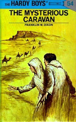 The Hardy Boys #54: The Mysterious Caravan book by Franklin W. Dixon