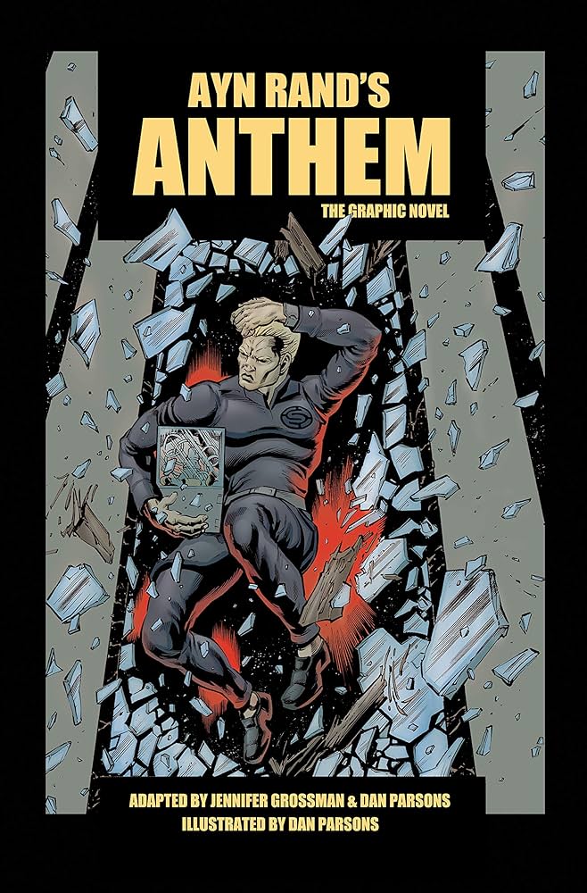 Ayn Rand's Anthem: The Graphic Novel