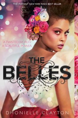 The Belles book by Dhonielle Clayton