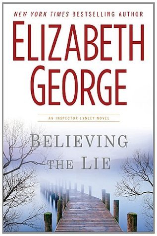 Believing the Lie book by Elizabeth George