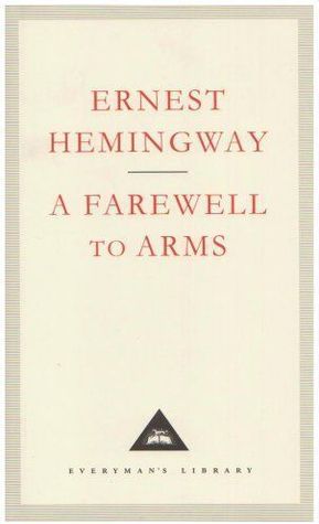 A Farewell to Arms book by Ernest Hemingway