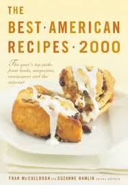 The Best American Recipes 2000 : The Year's Top Picks from Books, Magazines, Newspapers, and the Internet