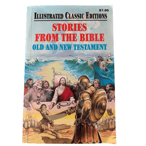 Stories from the Bible Old and New Testament