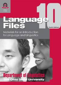 Language Files : Materials for an Introduction to Language and Linguistics