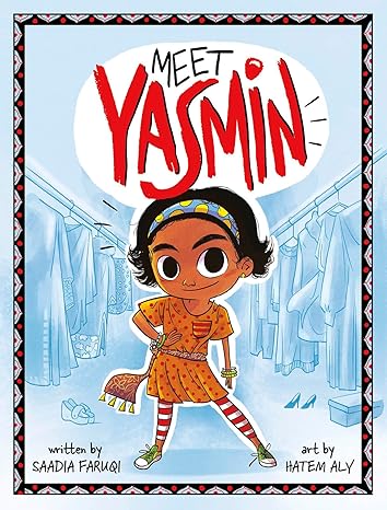 Meet Yasmin! book by Saadia Faruqi