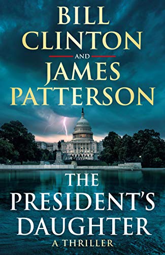 The President?s Daughter book by Bill Clinton ,  James Patterson