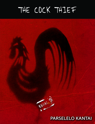 Cock Thief (Kwani?) book by Parselelo Kantai