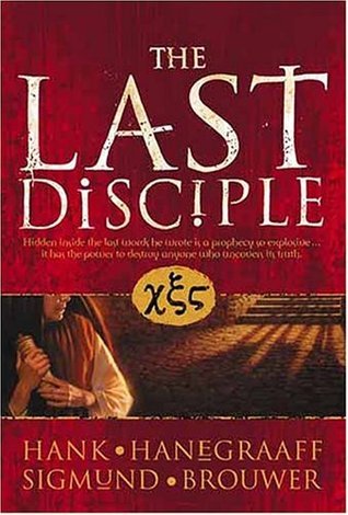 The Last Disciple book by Hank Hanegraaff