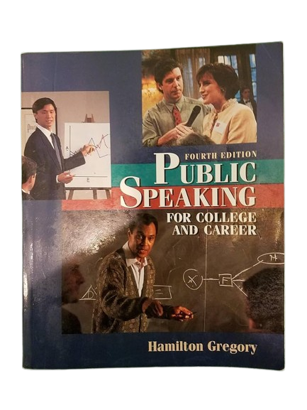 Public Speaking for College and Career book by Hamilton Gregory