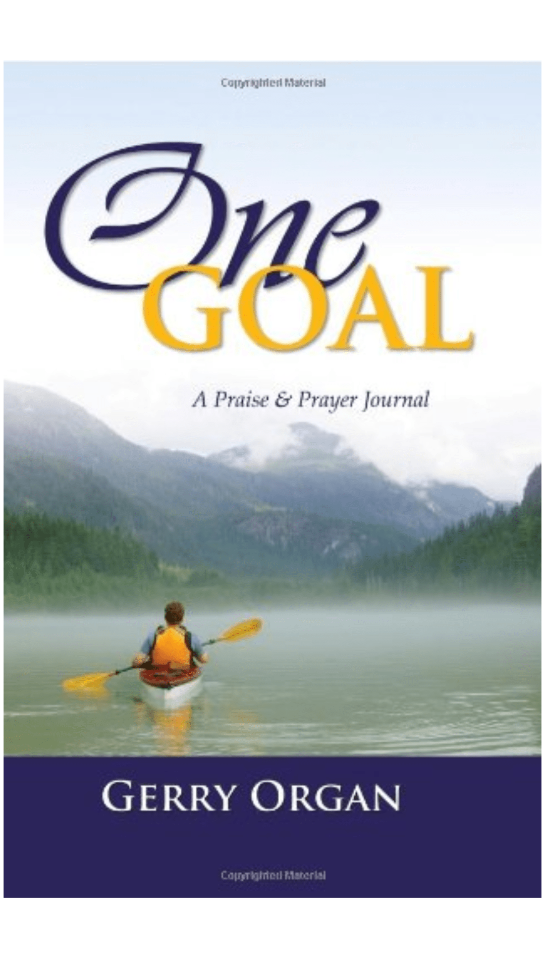 One Goal by Gerry Organ