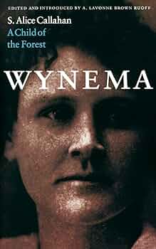 Wynema : A Child of the Forest