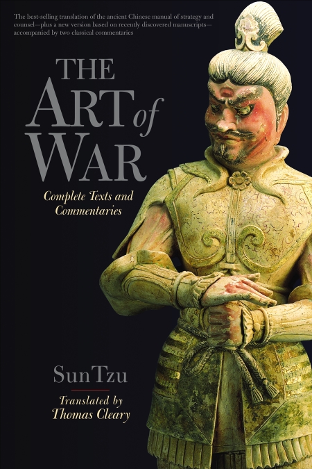 The Art Of War: Translated by Thomas Cleary