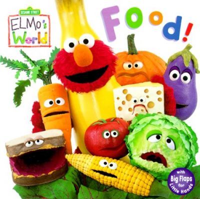 Food! (Sesame Street Elmo's World)  (Board Book)