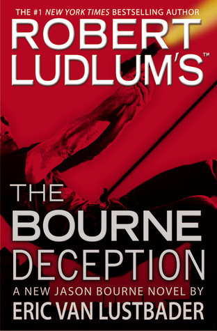 Robert Ludlum's The Bourne Deception book by Eric Van Lustbader