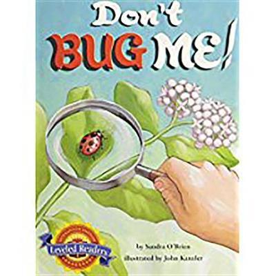 Don't Bug Me! (Leveled Readers)