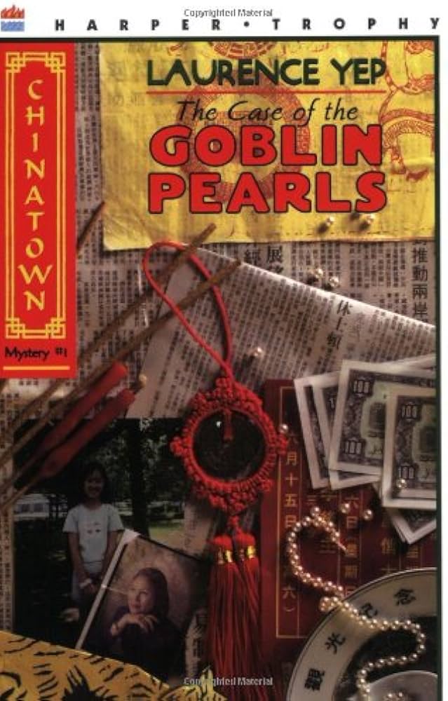 The Case of the Goblin Pearls book by Laurence Yep