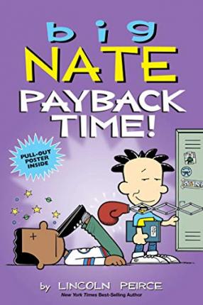 Big Nate Graphic Novels #22: Big Nate: Payback Time!