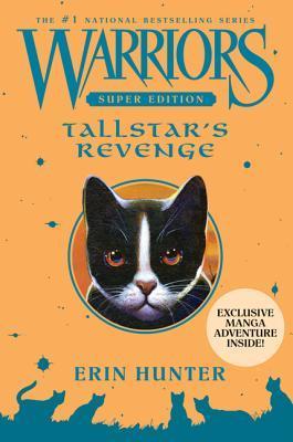 Warriors Super Edition #6: Tallstar's Revenge book by Erin Hunter
