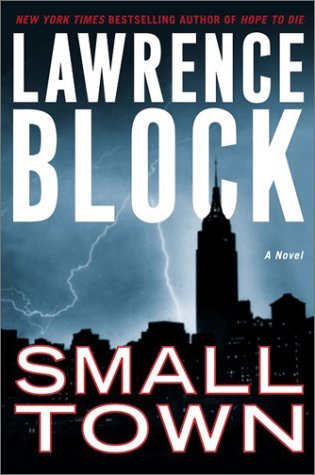 Small Town book by Lawrence Block