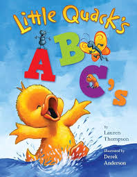 Little Quack's ABC's book by Lauren Thompson (Board Book)