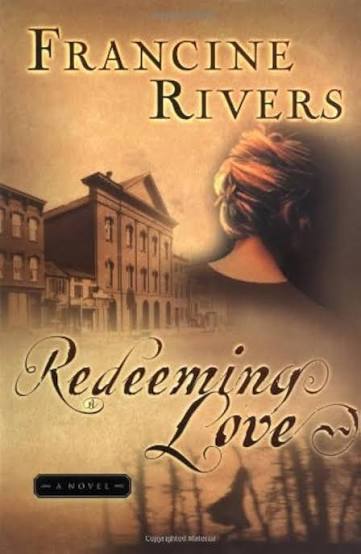 Redeeming Love book by Francine Rivers